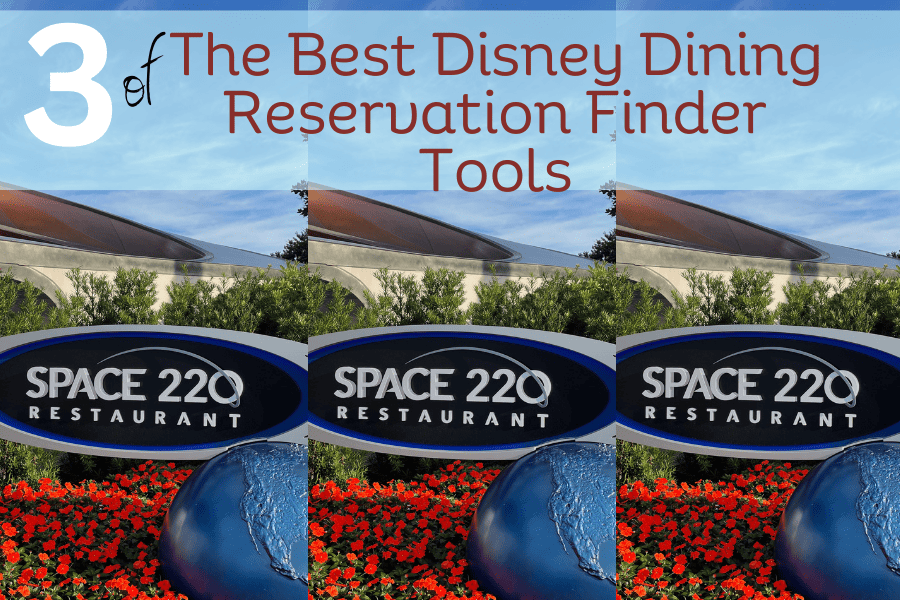 Best Disney Dining Reservation Finder Tools with picture of Space 220 Disney Dining