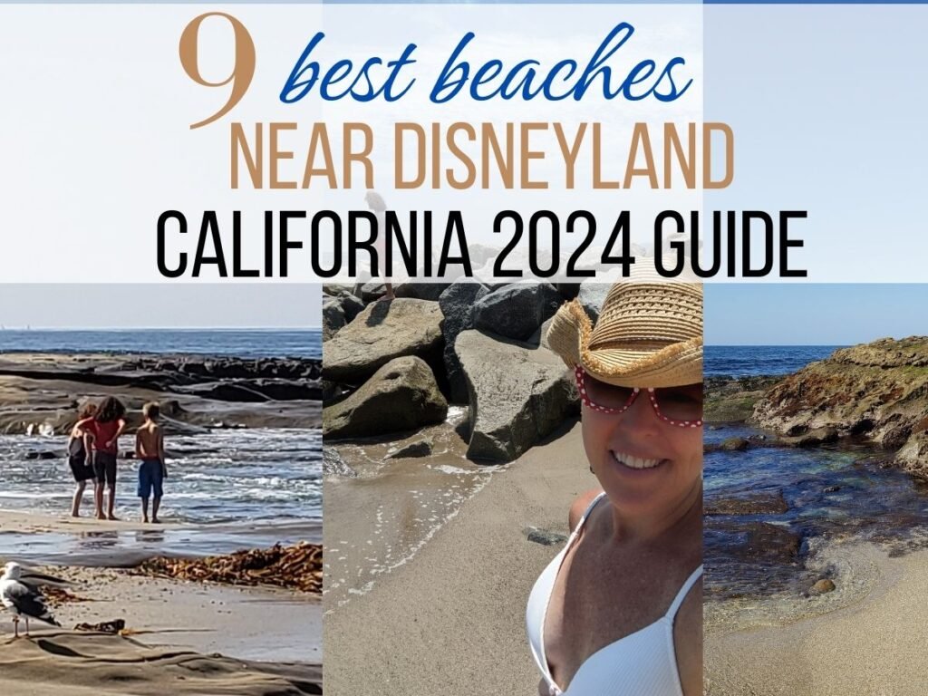9 Best Beaches Near Disneyland California Guide 2024 